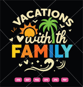 Summer Family Vacation SVG Matching Group Beach Trip