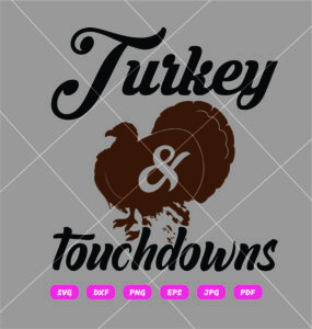 Turkey And Touchdowns SVG